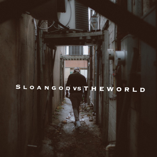SloanGod - My Life